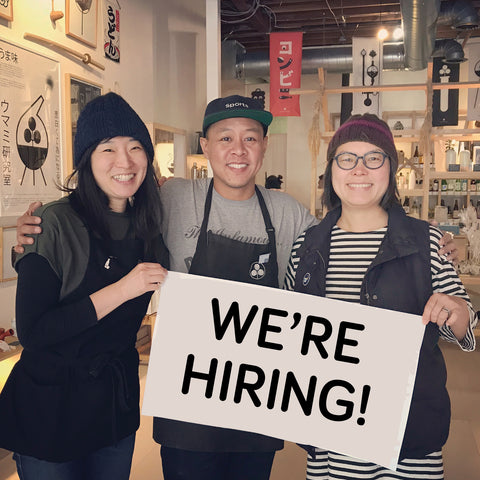 We're Hiring! Shopkeeper + Sake Bar Associate
