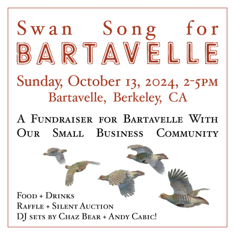 Swan Song for Bartavelle: A Fundraiser