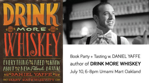 Upcoming Event: Drink More Whiskey Book Party + Tasting