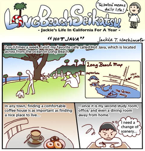 Long Beach Seikatsu: Hot Java
