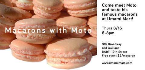 Upcoming Event: Macarons with Moto (OAK)