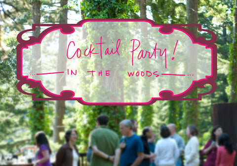 Forest Feast: Cocktail Party in the Woods