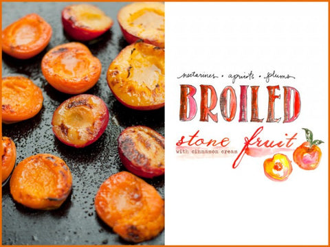 Forest Feast: Broiled Stone Fruit
