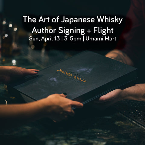 The Art of Japanese Whisky: Author Signing + Flight w. Sagar Vashishta