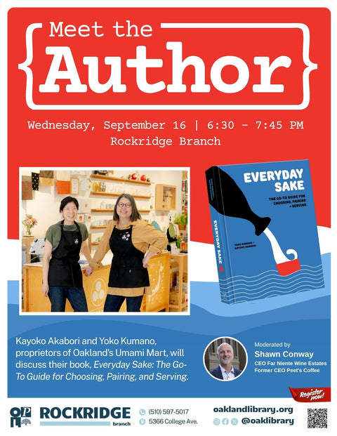 Meet the Author: Everyday Sake, Wednesday September 16, 6:30-7:45pm, Rockridge Branch, Oakland Public Library